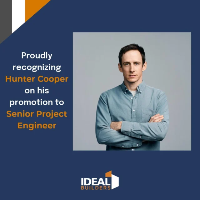 We're excited to announce that Hunter Cooper has been promoted to Senior Project Engineer! This promotion reflects a well-earned recognition of his dedication and contributions to the team. 

We are grateful for Hunter's hard work and look forward to seeing him continue to grow and thrive. Please join us in congratulating Hunter on this exciting and well-deserved achievement. 
#BuildYourIdealCulture #Promotion #SeniorProjectEngineer #IdealBuilders